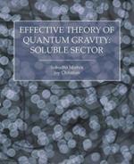 Effective Theory of Quantum Gravity: Soluble Sector