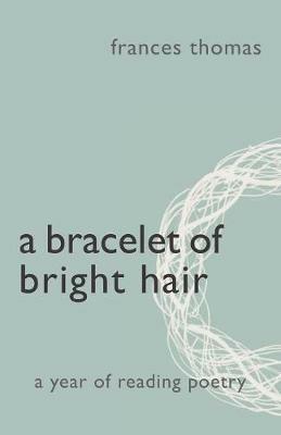 A Bracelet of Bright Hair - Frances Thomas - cover