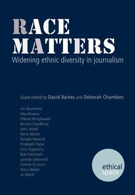 Race Matters: Widening Ethnic Diversity in Journalism - cover