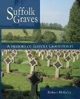 A History of Suffolk Gravestones - Robert Halliday - cover