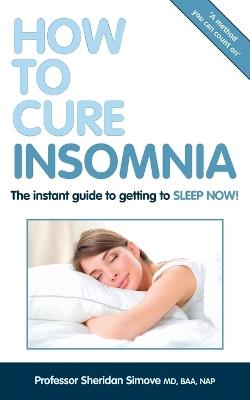 How To Cure Insomnia (100 sheep inside) - Sheridan Simove,Shed Simove - cover