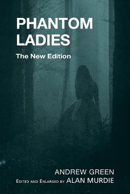 Phantom Ladies - Andrew Green,Alan Murdie - cover