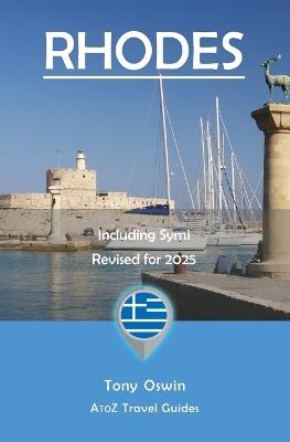 A to Z guide to Rhodes 2025, Including Symi - Tony Oswin - cover