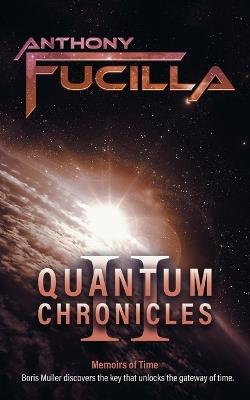 Quantum Chronicles in the Eleventh Dimension 2 - Anthony N Fucilla - cover