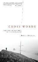 Cross Words: The Biblical Doctrine of the Atonement - Paul Wells - cover