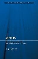Amos: An Ordinary Man with an Extraordinary Message - T. J. Betts - cover