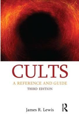 Cults: A Reference and Guide - James R. Lewis - cover