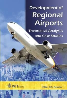 Development of Regional Airports: Theoretical Analyses and Case Studies - cover