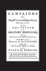 A New System of Military Discipline for a Battalion of Foot in Action (1745) Campaigns of King William and Queen Anne 1689-1712