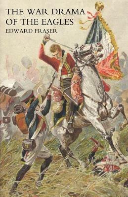 War Drama of the Eagles - Edward Fraser - cover