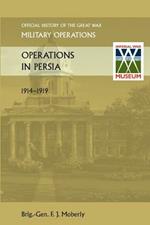 Operations in Persia. Official History of the Great War Other Theatres