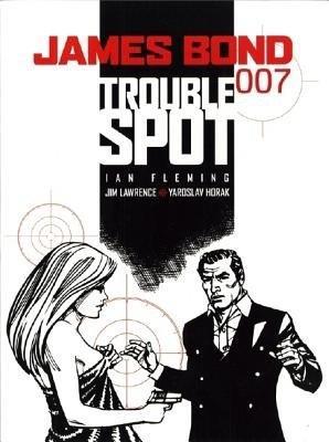 James Bond - Trouble Spot - Jim Lawrence,Yaroslav Horak - cover