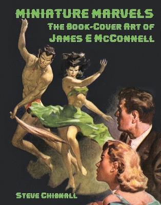 Miniature Marvels: The Art of James E McConnell - Steve Chibnall - cover