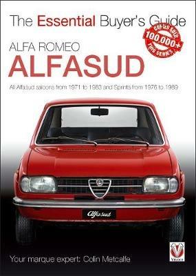 Alfa Romeo Alfasud: All Saloon Models from 1971 to 1983 & Sprint Models from 1976 to 1989 - Colin Metcalfe - cover