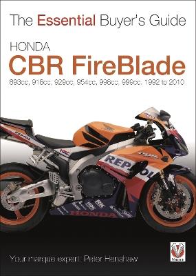 Honda Cbr Fireblade: 893cc, 918cc, 929cc, 954cc, 998cc, 999cc. 1992-2010 - Peter Henshaw - cover
