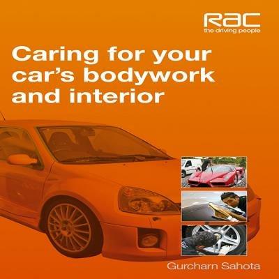 Caring for Your Car's Bodywork and Interior - Simon Nixon - cover