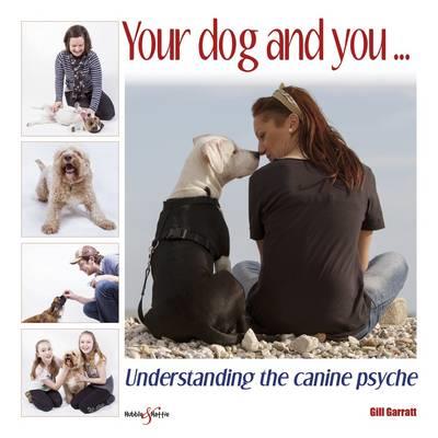 Your Dog and You - Gill Garratt,Tom Walters - cover