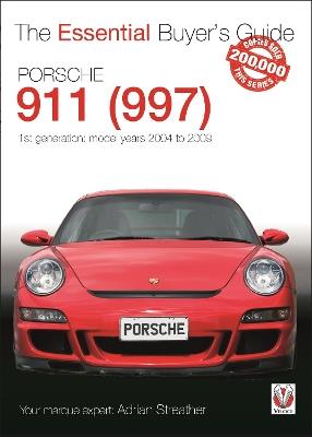 Porsche 911 (997) - Model Years 2004 to 2009 - Adrian Streather - cover