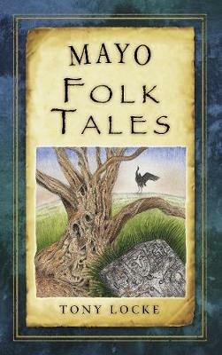 Mayo Folk Tales - Tony Locke - cover