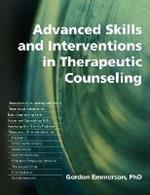 Advanced Skills and Interventions in Therapeutic Counselling