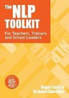 The NLP Toolkit: Activities and Strategies for Teachers, Trainers and School Leaders