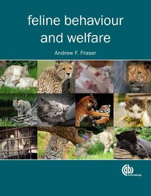 Feline Behaviour and Welfare - Andrew Fraser - cover