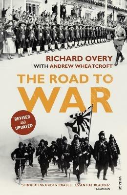 The Road to War: The Origins of World War II - Andrew Wheatcroft,Richard Overy - cover