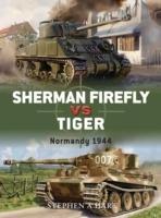 Sherman Firefly vs Tiger: Normandy 1944