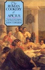 The Roman Cookery of Apicius