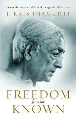 Freedom from the Known - J Krishnamurti - cover