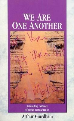 We Are One Another - Arthur Guirdham - cover