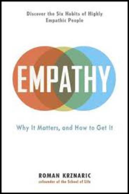 Empathy: Why It Matters, And How To Get It - Roman Krznaric - cover