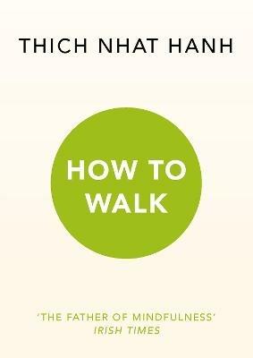How To Walk - Thich Nhat Hanh - cover