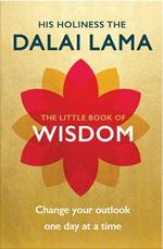 The Little Book of Wisdom: Change Your Outlook One Day at a Time