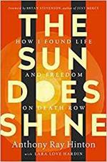 The Sun Does Shine: How I Found Life and Freedom on Death Row (Oprah's Book Club Summer 2018 Selection)