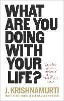 What Are You Doing With Your Life? - J. Krishnamurti - cover