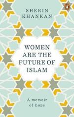 Women are the Future of Islam