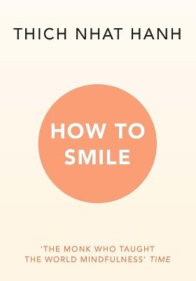 How to Smile - Thich Nhat Hanh - cover