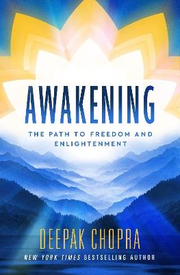 Awakening: The Path to Freedom and Enlightenment - Deepak Chopra - cover