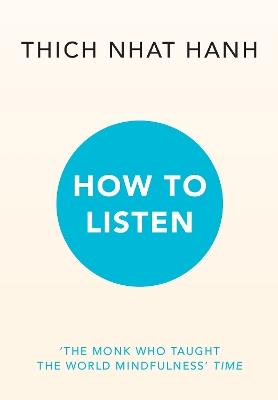How to Listen - Thich Nhat Hanh - cover