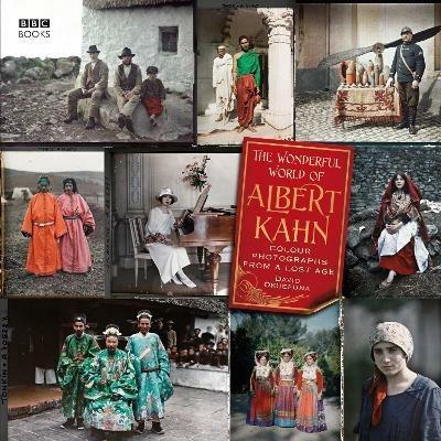 The Wonderful World of Albert Kahn - David Okuefuna - cover