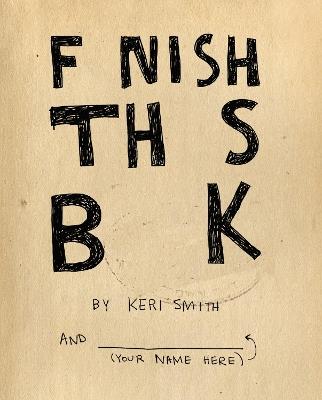 Finish This Book - Keri Smith - cover