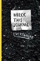 Wreck This Journal Everywhere - Keri Smith - cover
