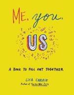 Me, You, Us: A Book to Fill Out Together