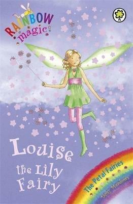 Rainbow Magic: Louise The Lily Fairy: The Petal Fairies Book 3 - Daisy Meadows - cover