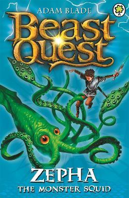 Beast Quest: Zepha the Monster Squid: Series 2 Book 1 - Adam Blade - cover