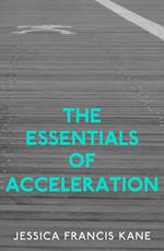 The Essentials of Acceleration