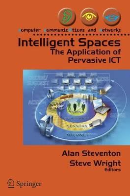 Intelligent Spaces: The Application of Pervasive ICT - cover