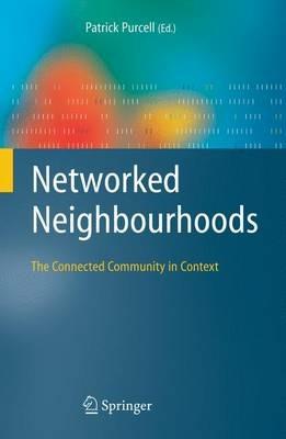 Networked Neighbourhoods: The Connected Community in Context - cover