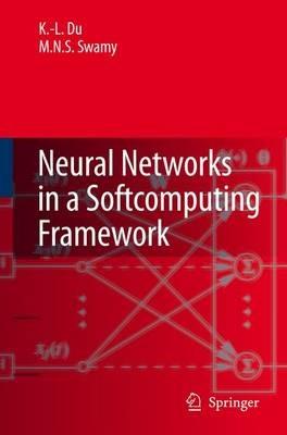 Neural Networks in a Softcomputing Framework - Ke-Lin Du,M.N.S. Swamy - cover